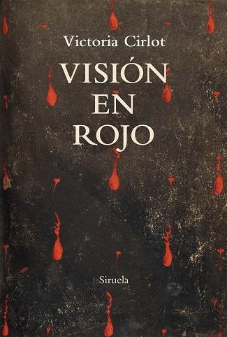 VISIÓN EN ROJO | 9788417860097 | CIRLOT, VICTORIA | Llibreria Online de Vilafranca del Penedès | Comprar llibres en català