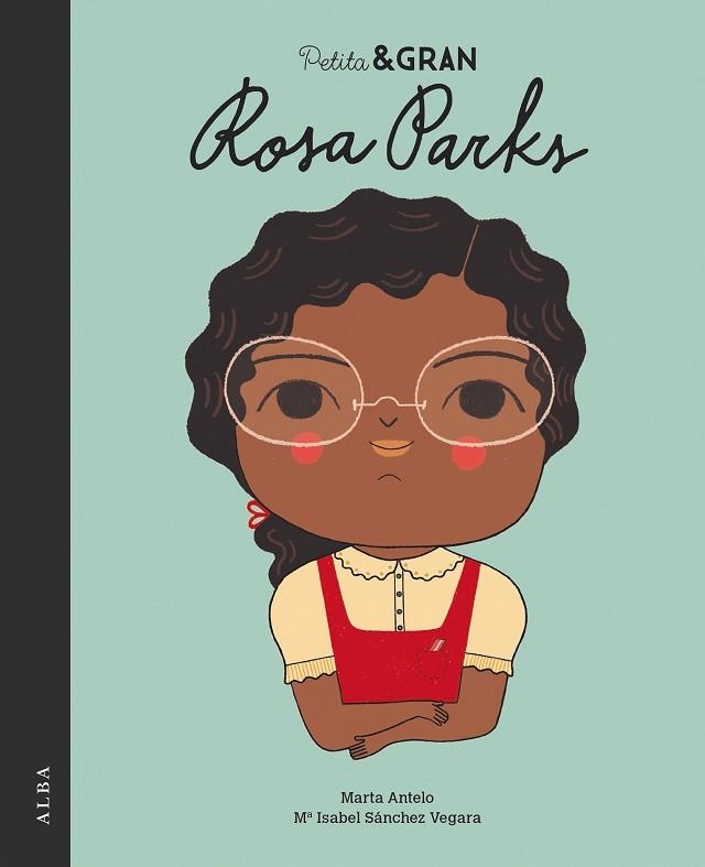 PETITA & GRAN ROSA PARKS | 9788490655696 | SÁNCHEZ VEGARA, MARÍA ISABEL | Llibreria Online de Vilafranca del Penedès | Comprar llibres en català