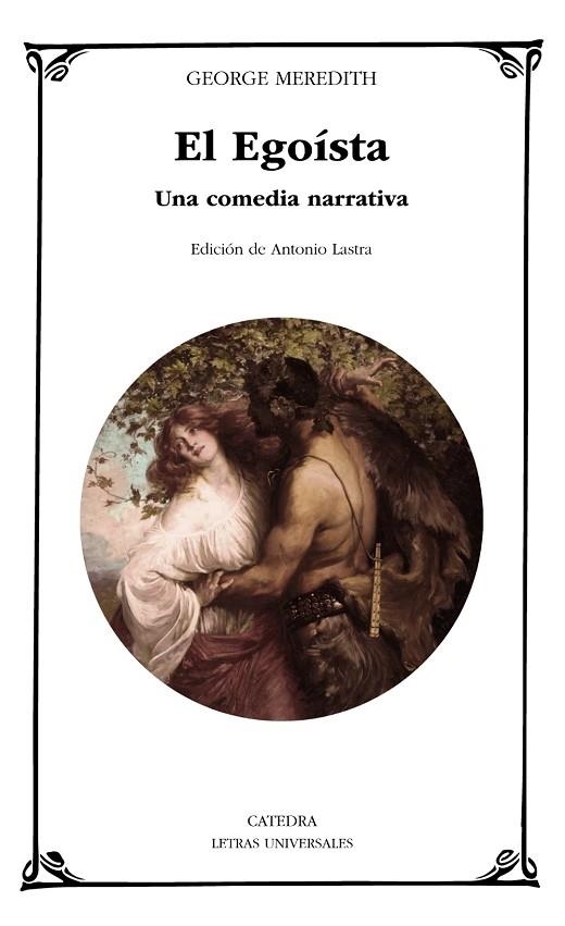 EL EGOÍSTA | 9788437639918 | MEREDITH, GEORGE | Llibreria Online de Vilafranca del Penedès | Comprar llibres en català