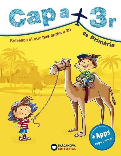 CAP A 3R DE PRIMÀRIA | 9788448949075 | MONTERO, DIEGO/VILA, JAUME | Llibreria Online de Vilafranca del Penedès | Comprar llibres en català