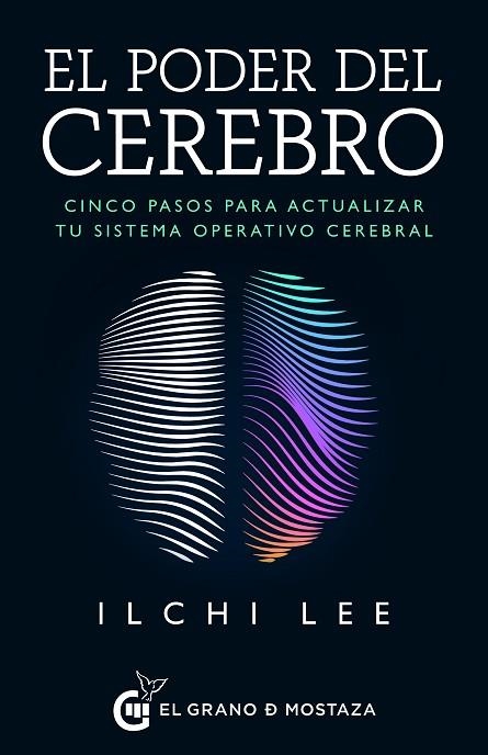 EL PODER DEL CEREBRO | 9788412017823 | LEE, ILCHI | Llibreria Online de Vilafranca del Penedès | Comprar llibres en català