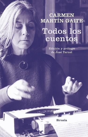 TODOS LOS CUENTOS | 9788417860110 | MARTÍN GAITE, CARMEN | Llibreria Online de Vilafranca del Penedès | Comprar llibres en català