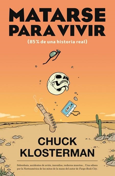 MATARSE PARA VIVIR | 9788417645045 | KLOSTERMAN, CHUCK | Llibreria Online de Vilafranca del Penedès | Comprar llibres en català