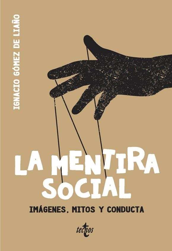 LA MENTIRA SOCIAL | 9788430976607 | GÓMEZ DE LIAÑO, IGNACIO | Llibreria L'Odissea - Libreria Online de Vilafranca del Penedès - Comprar libros