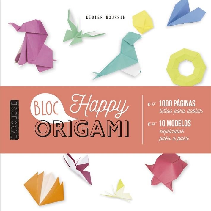 ORIGAMI BLOC HAPPY | 9788417720131 | BOURSIN, DIDIER | Llibreria Online de Vilafranca del Penedès | Comprar llibres en català