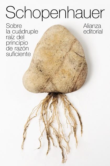 SOBRE LA CUÁDRUPLE RAÍZ DEL PRINCIPIO DE RAZÓN SUFICIENTE | 9788491815440 | SCHOPENHAUER, ARTHUR | Llibreria L'Odissea - Libreria Online de Vilafranca del Penedès - Comprar libros