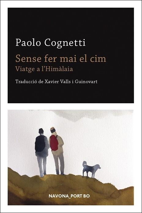 SENSE FER MAI EL CIM | 9788417181901 | COGNETTI, PAOLO | Llibreria Online de Vilafranca del Penedès | Comprar llibres en català