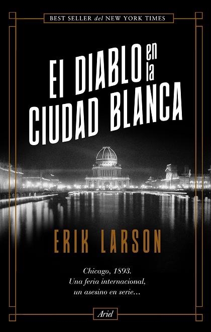 EL DIABLO EN LA CIUDAD BLANCA | 9788434431027 | LARSON, ERIK | Llibreria Online de Vilafranca del Penedès | Comprar llibres en català