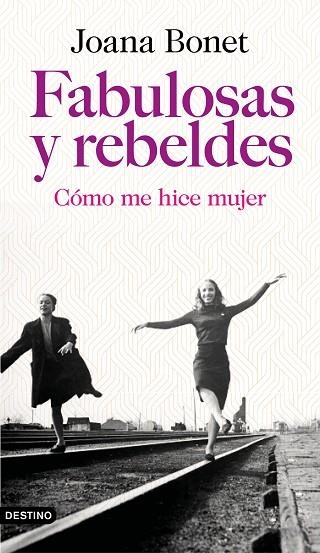 FABULOSAS Y REBELDES | 9788423355778 | BONET, JOANA | Llibreria Online de Vilafranca del Penedès | Comprar llibres en català