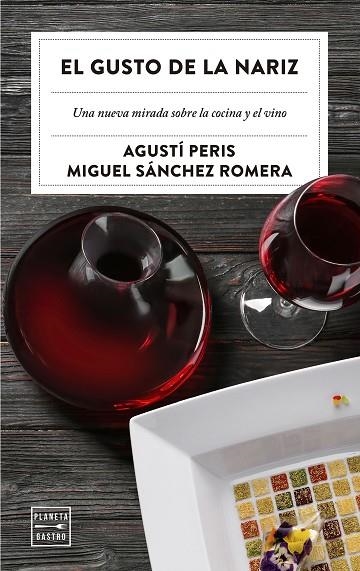 EL GUSTO DE LA NARIZ | 9788408209256 | PERIS BAYES, AGUSTÍ/SÁNCHEZ ROMERA, MIGUEL | Llibreria Online de Vilafranca del Penedès | Comprar llibres en català