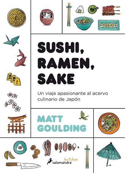 SUSHI, RAMEN, SAKE | 9788416295142 | GOULDING, MATT | Llibreria Online de Vilafranca del Penedès | Comprar llibres en català