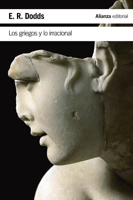 LOS GRIEGOS Y LO IRRACIONAL | 9788491815228 | DODDS, E. R. | Llibreria Online de Vilafranca del Penedès | Comprar llibres en català