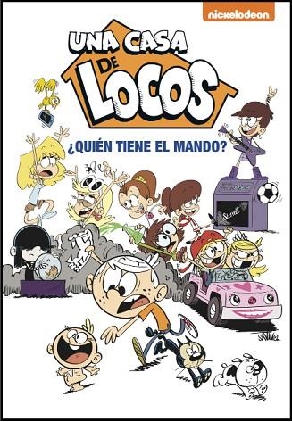 ¿QUIÉN TIENE EL MANDO? (UNA CASA DE LOCOS. CÓMIC) | 9788448852979 | NICKELODEON, | Llibreria Online de Vilafranca del Penedès | Comprar llibres en català