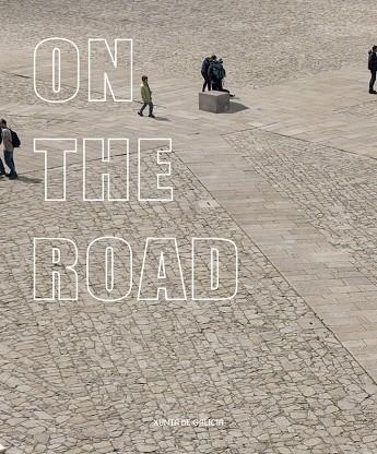 ON THE ROAD | 9788434313323 | MOURE, GLORIA | Llibreria Online de Vilafranca del Penedès | Comprar llibres en català