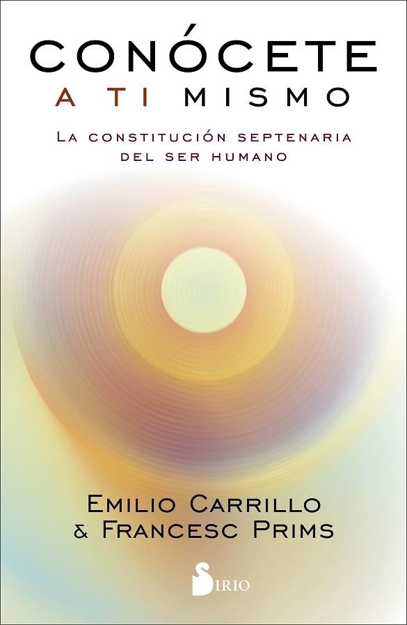 CONÓCETE A TI MISMO | 9788417399849 | CARRILLO, EMILIIO/PRIMS, FRANCESC | Llibreria Online de Vilafranca del Penedès | Comprar llibres en català