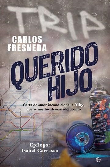 QUERIDO HIJO | 9788491646181 | FRESNEDA, CARLOS | Llibreria Online de Vilafranca del Penedès | Comprar llibres en català