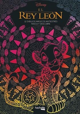 EL REY LEÓN. 12 DIBUJOS MÁGICOS: RASCA Y DESCUBRE | 9788417586171 | VARIOS AUTORES | Llibreria Online de Vilafranca del Penedès | Comprar llibres en català