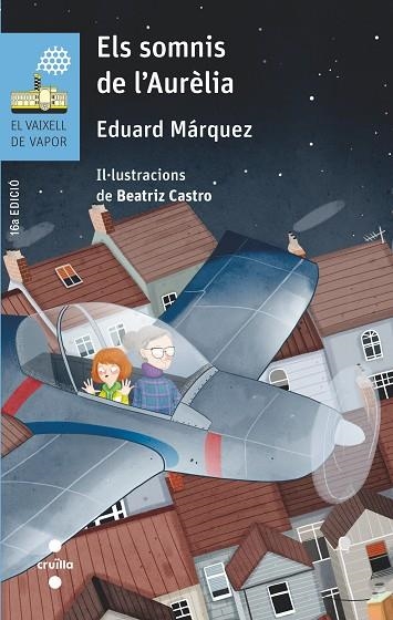 C-VVB. 94 ELS SOMNIS DE L'AURÈLIA | 9788466146395 | MÁRQUEZ TAÑÁ, EDUARD | Llibreria L'Odissea - Libreria Online de Vilafranca del Penedès - Comprar libros