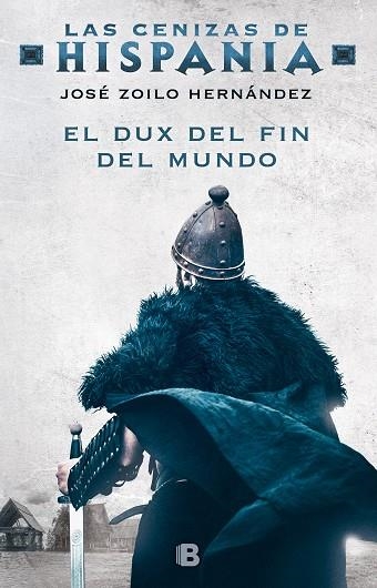 EL DUX DEL FIN DEL MUNDO (LAS CENIZAS DE HISPANIA 3) | 9788466666046 | ZOILO HERNÁNDEZ, JOSÉ | Llibreria Online de Vilafranca del Penedès | Comprar llibres en català