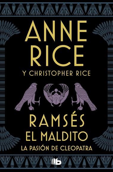 RAMSÉS EL MALDITO. LA PASIÓN DE CLEOPATRA | 9788490709139 | RICE, ANNE/RICE, CHRISTOPHER | Llibreria Online de Vilafranca del Penedès | Comprar llibres en català