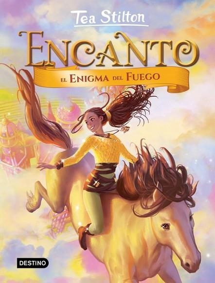 ENCANTO EL ENIGMA DEL FUEGO | 9788408209669 | STILTON, TEA | Llibreria Online de Vilafranca del Penedès | Comprar llibres en català