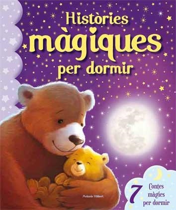 HISTÒRIES MÀGIQUES PER DORMIR | 9788416279180 | HIBBERT | Llibreria Online de Vilafranca del Penedès | Comprar llibres en català