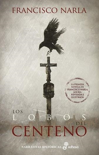 LOS LOBOS DEL CENTENO | 9788435063371 | NARLA, FRANCISCO | Llibreria Online de Vilafranca del Penedès | Comprar llibres en català