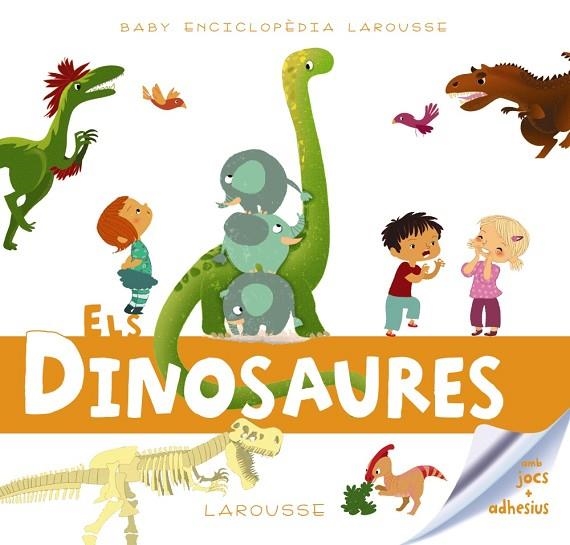 ELS DINOSAURES ( BABY ENCICLOPÈDIA ) | 9788417720230 | LAROUSSE EDITORIAL | Llibreria Online de Vilafranca del Penedès | Comprar llibres en català