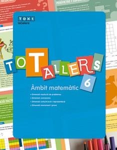 TOT TALLERS MATEMÀTIQUES 6 | 9788441232525 | ESTÉVEZ, AGUSTÍ | Llibreria Online de Vilafranca del Penedès | Comprar llibres en català