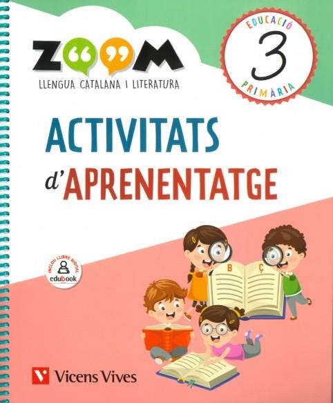 LLENGUA 3 ACTIVITATS D'APRENENTATGE (ZOOM) | 9788468249865 | M. CABALLERIA/E. BUSQUET/J. BADIA/C. MARTÍN/M. PONT/D. RIUS/Ò. SERDÀ | Llibreria Online de Vilafranca del Penedès | Comprar llibres en català