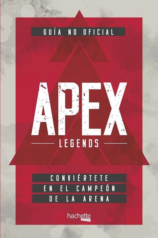 GUÍA NO OFICIAL APEX LEGENDS | 9788417586461 | VARIOS AUTORES | Llibreria Online de Vilafranca del Penedès | Comprar llibres en català