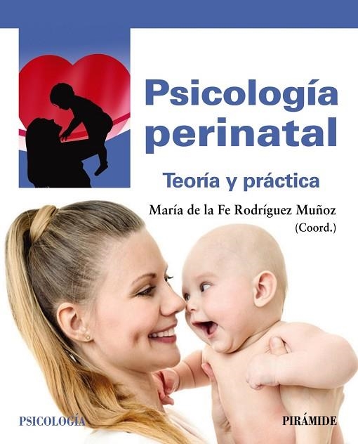 PSICOLOGÍA PERINATAL | 9788436841107 | RODRÍGUEZ MUÑOZ, MARÍA DE LA FE | Llibreria Online de Vilafranca del Penedès | Comprar llibres en català