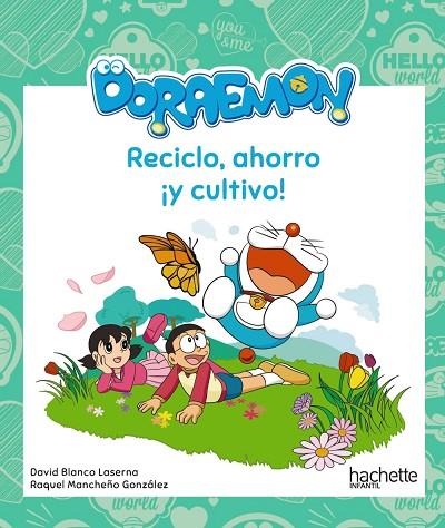 RECICLO, AHORRO ¡Y CULTIVO! CON DORAEMON | 9788417586348 | MANCHEÑO GONZÁLEZ, RAQUEL/BLANCO LASERNA, DAVID | Llibreria Online de Vilafranca del Penedès | Comprar llibres en català