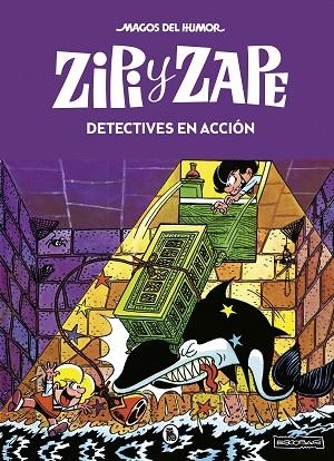 ZIPI Y ZAPE. DETECTIVES EN ACCIÓN (MAGOS DEL HUMOR 16) | 9788402422156 | ESCOBAR, JOSEP | Llibreria Online de Vilafranca del Penedès | Comprar llibres en català