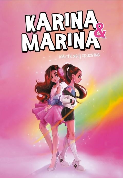 IDÉNTICAS Y OPUESTAS (KARINA & MARINA 1) | 9788417671709 | KARINA & MARINA, | Llibreria Online de Vilafranca del Penedès | Comprar llibres en català