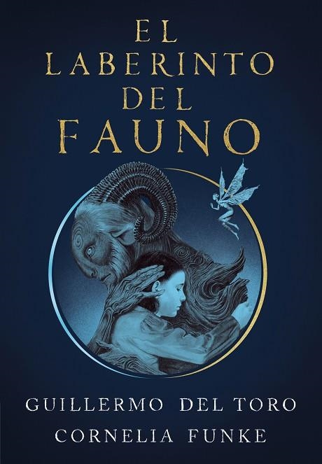 EL LABERINTO DEL FAUNO | 9788420451862 | DEL TORO, GUILLERMO/FUNKE, CORNELIA | Llibreria Online de Vilafranca del Penedès | Comprar llibres en català