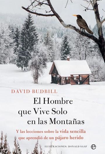 EL HOMBRE QUE VIVE SOLO EN LA MONTAÑA | 9788491646204 | BUDBILL, DAVID | Llibreria Online de Vilafranca del Penedès | Comprar llibres en català