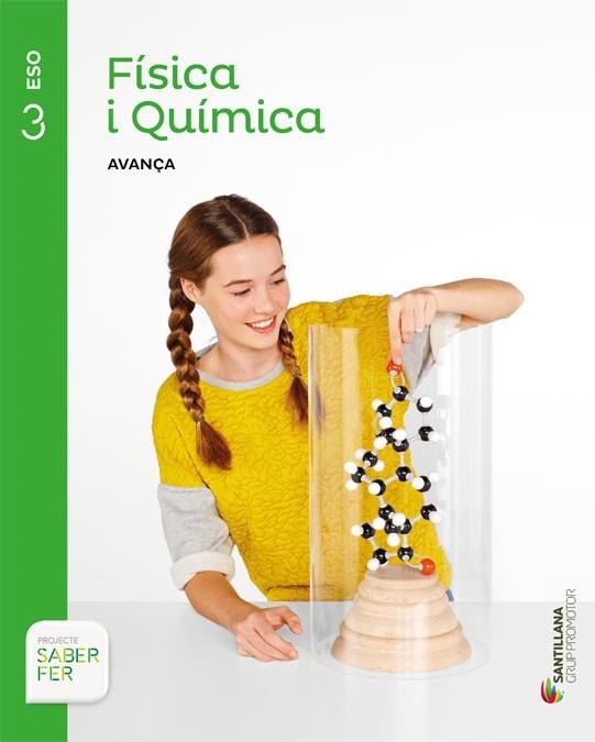 FISICA I QUIMICA AVANÇA 3 ESO SABER FER | 9788490472064 | VARIOS AUTORES | Llibreria Online de Vilafranca del Penedès | Comprar llibres en català