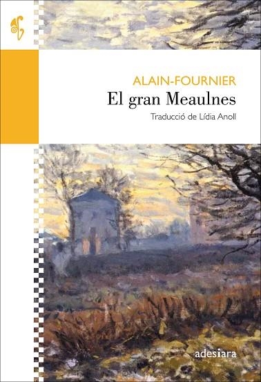 EL GRAN MEAULNES | 9788416948352 | FOURNIER, ALAIN | Llibreria Online de Vilafranca del Penedès | Comprar llibres en català