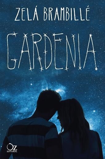 GARDENIA | 9788417525231 | BRAMBILLÉ, ZELÁ | Llibreria Online de Vilafranca del Penedès | Comprar llibres en català