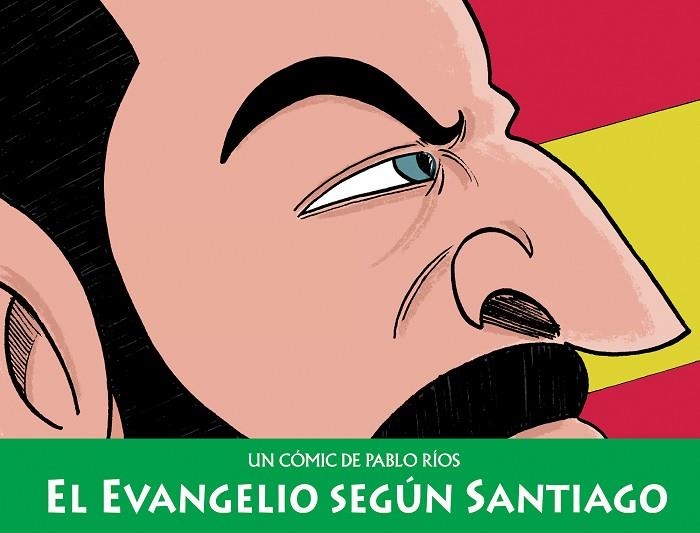 EL EVANGELIO SEGÚN SANTIAGO | 9788494980855 | RÍOS, PABLO | Llibreria Online de Vilafranca del Penedès | Comprar llibres en català