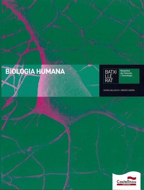 BIOLOGIA HUMANA (LL+CD) | 9788498046427 | GELONCH BRU, M. NÚRIA/SERRA DOMÍNGUEZ, Mª MERCEDES | Llibreria Online de Vilafranca del Penedès | Comprar llibres en català