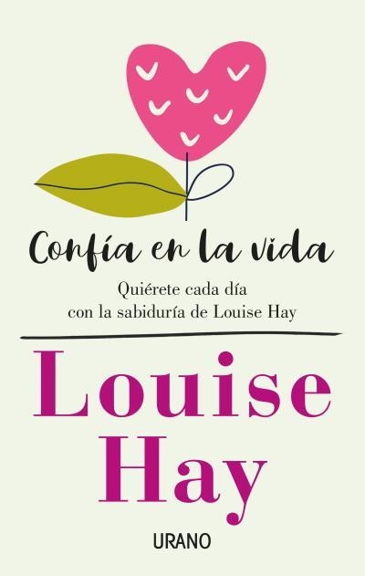 CONFÍA EN LA VIDA | 9788416720675 | HAY, LOUISE | Llibreria Online de Vilafranca del Penedès | Comprar llibres en català