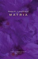 MATRIA | 9788498952339 | LANSEROS, RAQUEL | Llibreria Online de Vilafranca del Penedès | Comprar llibres en català