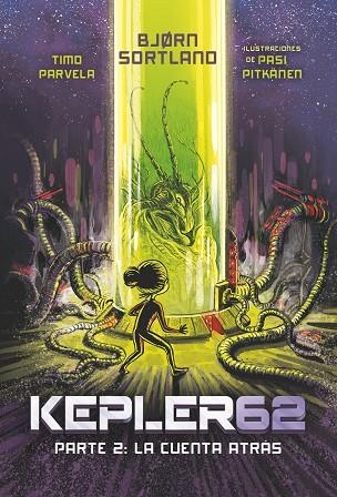 KEPLER 62 LA CUENTA ATRÁS 2 | 9788491820253 | PARVELA, TIMO | Llibreria Online de Vilafranca del Penedès | Comprar llibres en català