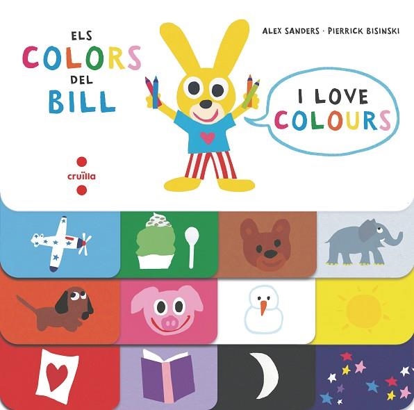 ELS COLORS DEL BILL | 9788466145794 | SANDERS, ALEX/BISINKI, PIERRICK | Llibreria Online de Vilafranca del Penedès | Comprar llibres en català