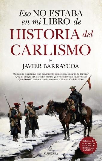 ESO NO ESTABA EN MI LIBRO DE HISTORIA DEL CARLISMO | 9788417797256 | BARRAYCOA, JAVIER | Llibreria Online de Vilafranca del Penedès | Comprar llibres en català