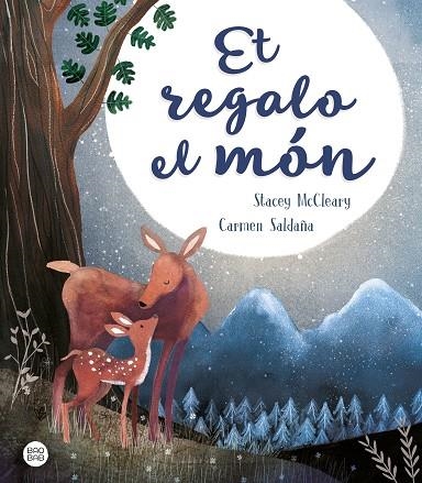 ET REGALO EL MÓN | 9788491376989 | SALDAÑA, CARMEN/MCCLEARY, STACEY | Llibreria Online de Vilafranca del Penedès | Comprar llibres en català