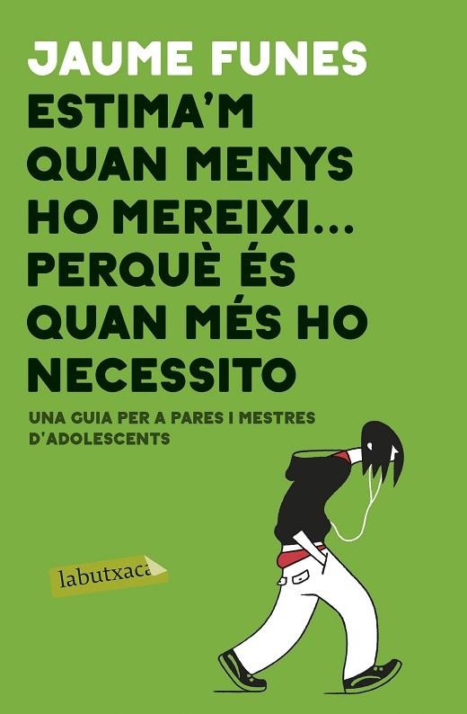 ESTIMA'M QUAN MENYS M'HO MEREIXI PERQUÈ ÉS QUAN MÉS HO NECESSITO | 9788417420840 | FUNES, JAUME | Llibreria Online de Vilafranca del Penedès | Comprar llibres en català