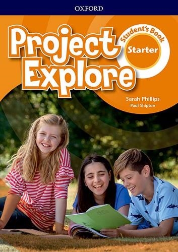 PROJECT EXPLORE STARTER. STUDENT'S BOOK | 9780194255691 | PHILLIPS, SARAH/SHIPTON, PAUL | Llibreria Online de Vilafranca del Penedès | Comprar llibres en català